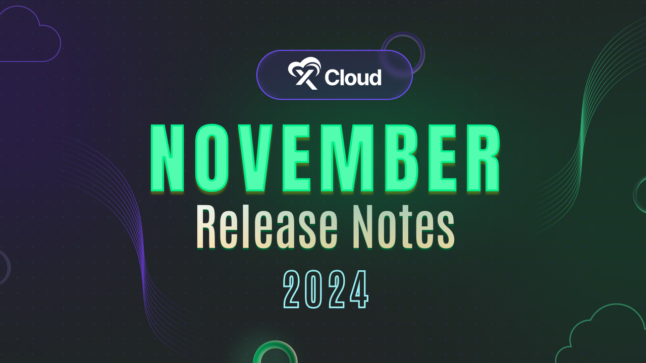 xCloud November 2024 Release Notes:White Label, PHP 8.4, Enhancements, & More