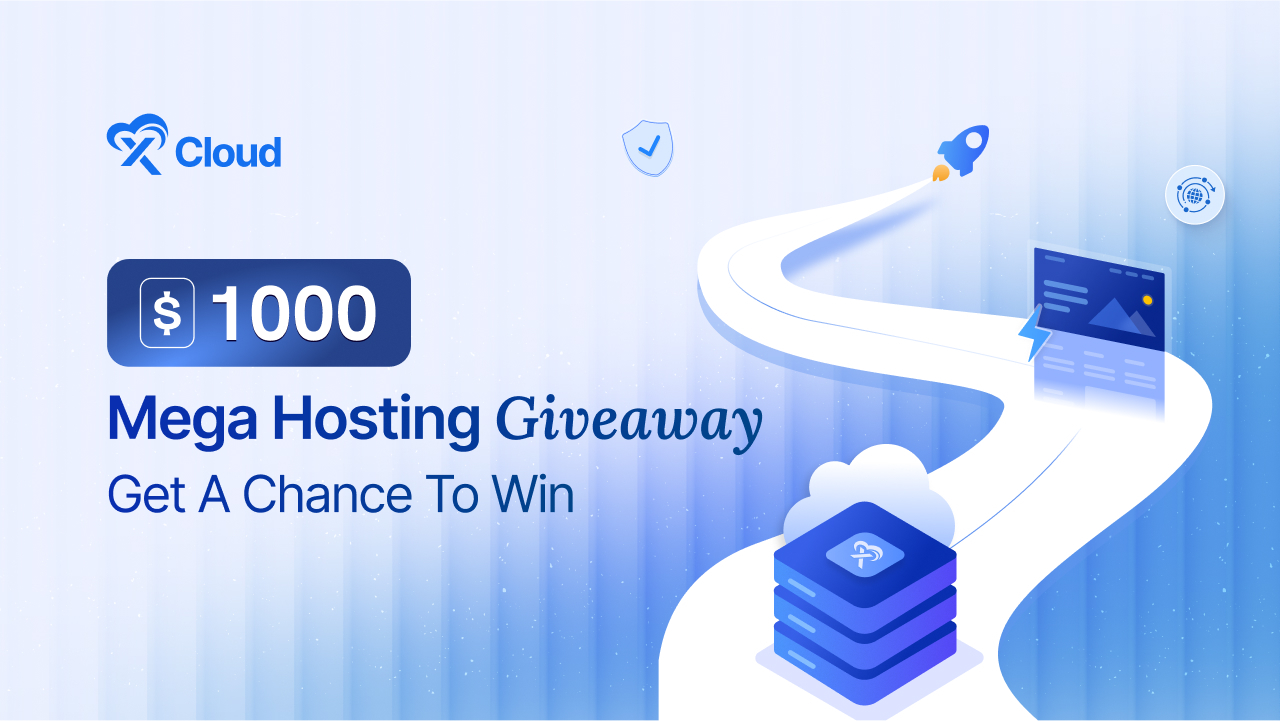 Win $1000 in Mega Hosting Giveaway From xCloud