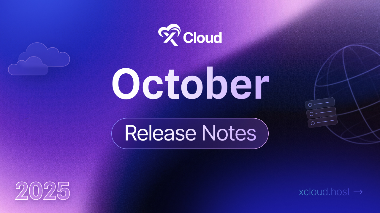xCloud October 2025 Release Notes